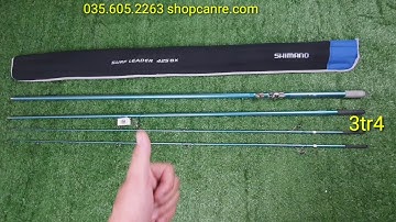 Cần câu lục 3 khúc shimano surf leader 425 2 ngọn BX + CX