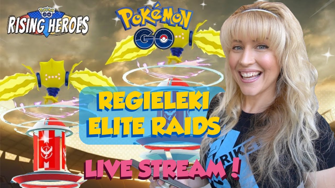 REGIELEKI ELITE RAIDS LIVE!! Pokémon GO - YouTube