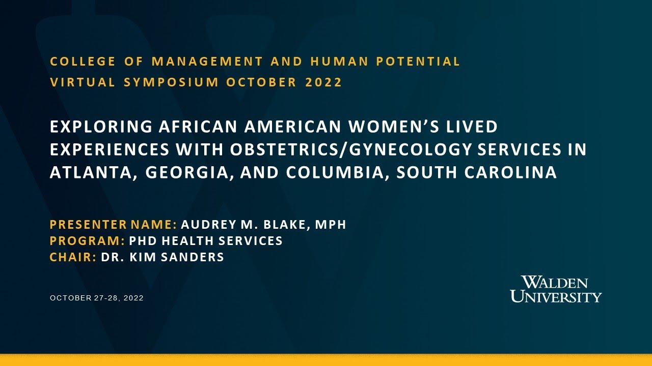 Exploring African American Women’s Lived Experiences with Obstetrics ...