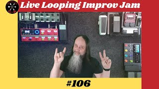 Live Looping Improv Jam #106 #livelooping #bossrc600 #improvisation