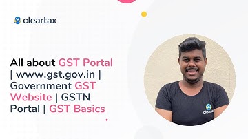 All about GST Portal | www.gst.gov.in | Government GST Website | GSTN Portal | GST Basics