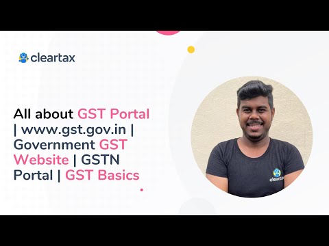 All about GST Portal | www.gst.gov.in | Government GST Website | GSTN Portal | GST Basics