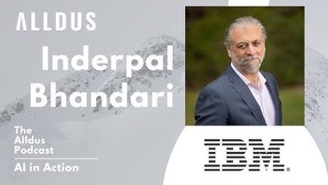 AI in Action E292: Inderpal Bhandari, Global Chief Data Officer at IBM