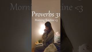 Prov 31 Routine