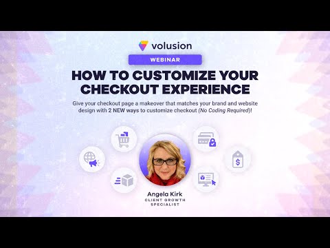 How to Customize Your Checkout Experience | Ecommerce Webinar - video from Volusion