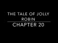 The Tale of Jolly Robin - Chapter 20 Quiz
