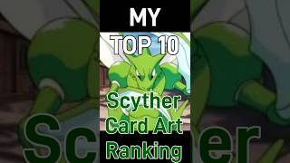 Top 10 Scyther Card Art Rankings! #pokemon #pokemontcg Top 10 Scyther Card Art Rankings! #pokemon #pokemontcg