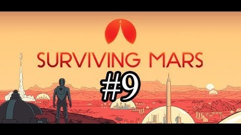 Surviving Mars #9: Metal Extractor