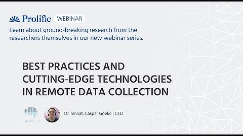Remote Data Collection: Best practices and cutting-edge technologies