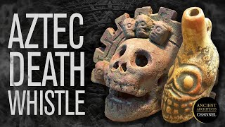 Chilling Sound Of The Aztec Death Whistle Listen And Learn Ancient Architects