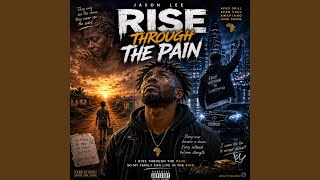 RISE THROUGH THE PAIN