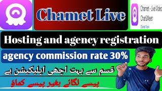 Chamet Live Agency Registration Agency And Hosting How To Earn Money Chamet Live