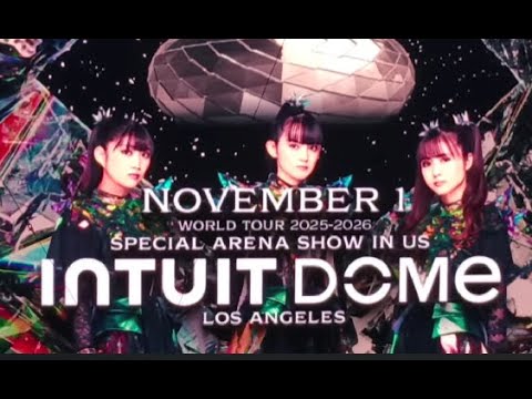 Babymetal Live At The Intuit Dome Inglewood Ca. 11/1/25 (full show