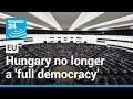 EU Declares Hungary Is No Longer A Democracy. Recommends Suspending $7.5 Billion In Funding