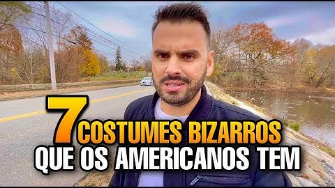 7 COSTUMES BIZARROS QUE OS AMERICANOS TEM - MUITO ESTRANHO