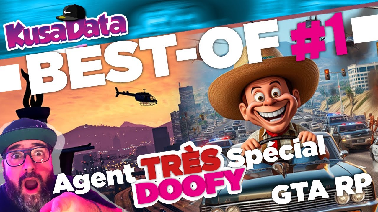 Agent Spécial Doofy GILMORE, BestOf 1 GTA RP YouTube