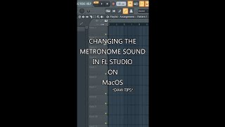 TUTORIAL: Changing the metronome sound in FL Studio on a MacOS