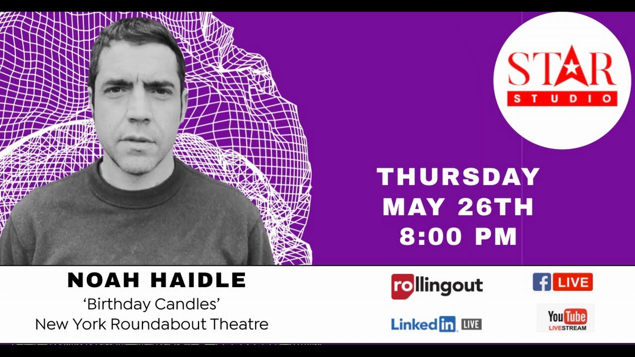 Star Studio Noah Haidle discusses Roundabout play “Birthday Candles