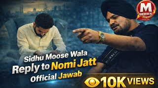 Sidhu Moose Wala Reply for NOMI JATT Tribute 2026 | Official Reply Song