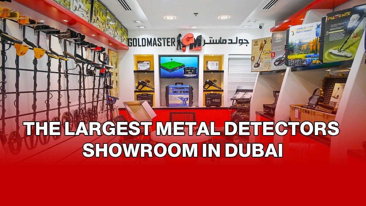 The largest Metal Detectors showroom in Dubai and Middle East Gold