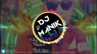 Saami Saami (Dj Manik ) Dj  Remix )(PUSHPRAJ) ({Dj Manik 2024 Dj Remix