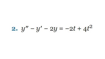 Find the general solution of the given differential equation- Differential Equations Problem 3.5.2