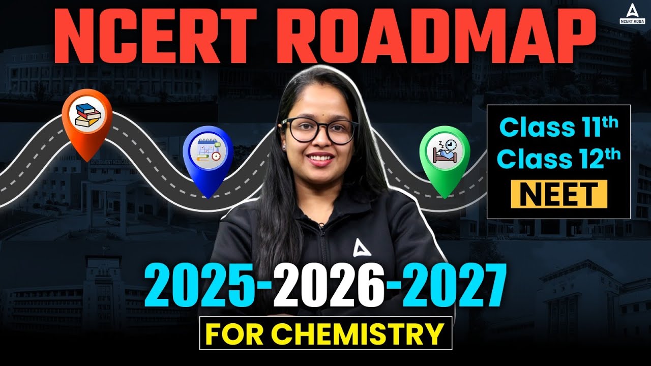 Complete CHEMISTRY Roadmap | Class 11th ,12th & NEET | Shagun Gupta ...
