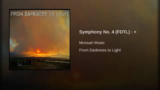 Symphony No. 4 (FDTL) + : Mossart Music ©