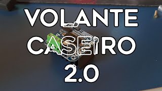 Volante Caseiro 2.0