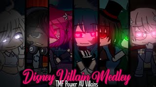 •Disney Villian Medley•The Villains of the Power AU•