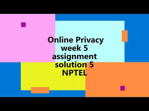 online privacy nptel assignment answers 2022
