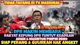 DPR MEMBARA🔥Rakyat Kepung DPR,Adian &amp; Masinton Segera Gulirkan Hak Angket#prabowo  #pemilu2024 #demo