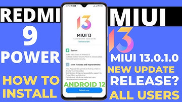 Redmi 9 Power Miui 13/Android 12 New Update|New Upcoming Features|File Size