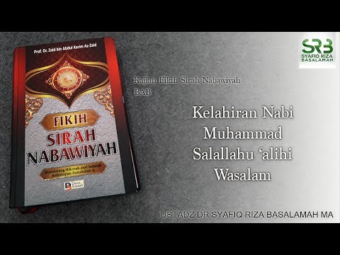 Fikih Sirah Nabawiyah Kelahiran Nabi Salallahu Alaihiwasalam Ustadz Dr Syafiq Riza Basalamah Ma Youtube Fikih Sirah Nabawiyah Kelahiran Nabi Salallahu Alaihiwasalam Ustadz Dr Syafiq Riza Basalamah Ma Youtube