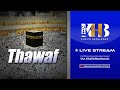 Minhajul Muslim #100: Bab Ibadah, Pasal Ke-12, Thawaf