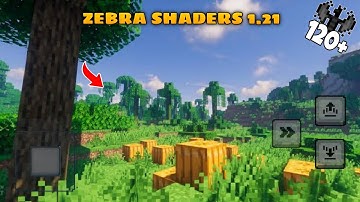 Zebra shaders mcpe 1.21 Best Shader Low End device