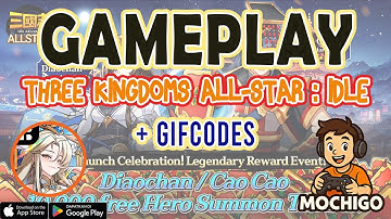 Three kingdoms All-Star : Idle Gameplay | 🎁Giftcodes & How to Redeem Codes - Android / IOS