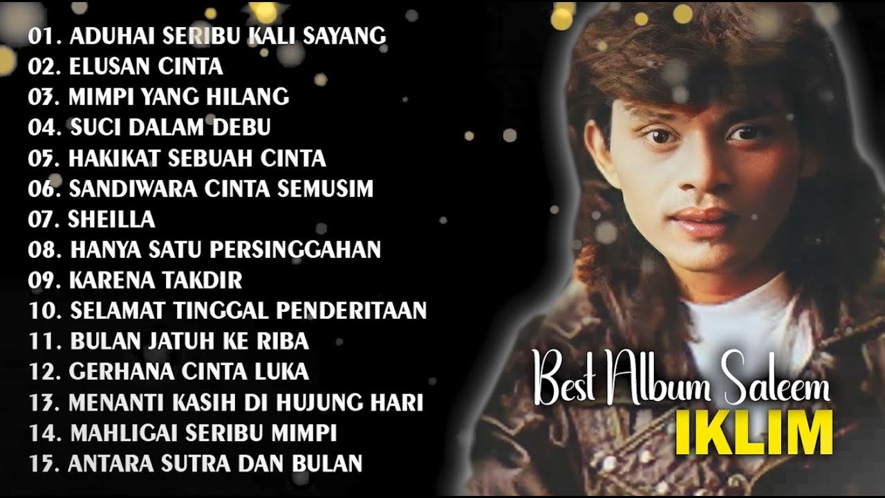 FULL ALBUM IKLIM | ADUHAI SERIBU KALI SAYANG | SANDIWARA CINTA SEMUSIM | FULL ALBUM IKLIM