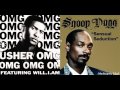 Usher Ft. Will.i.am - Omg (Almighty Radio edit) vs Snoop Dogg - Sensual Seduction