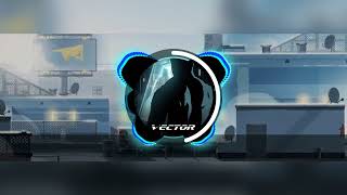 Vector soundtrack by faith conors level 11 Shadow Run  