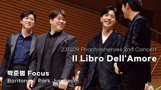 Il Libro Dell'Amore (박준범 F) | 231209 팬텀히어로즈 두 번째 콘서트