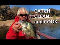 Catch Clean and Cook Crappie