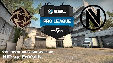 GeT_RiGhT quad kill clean up! NiP vs. EnVyUs Map Cache