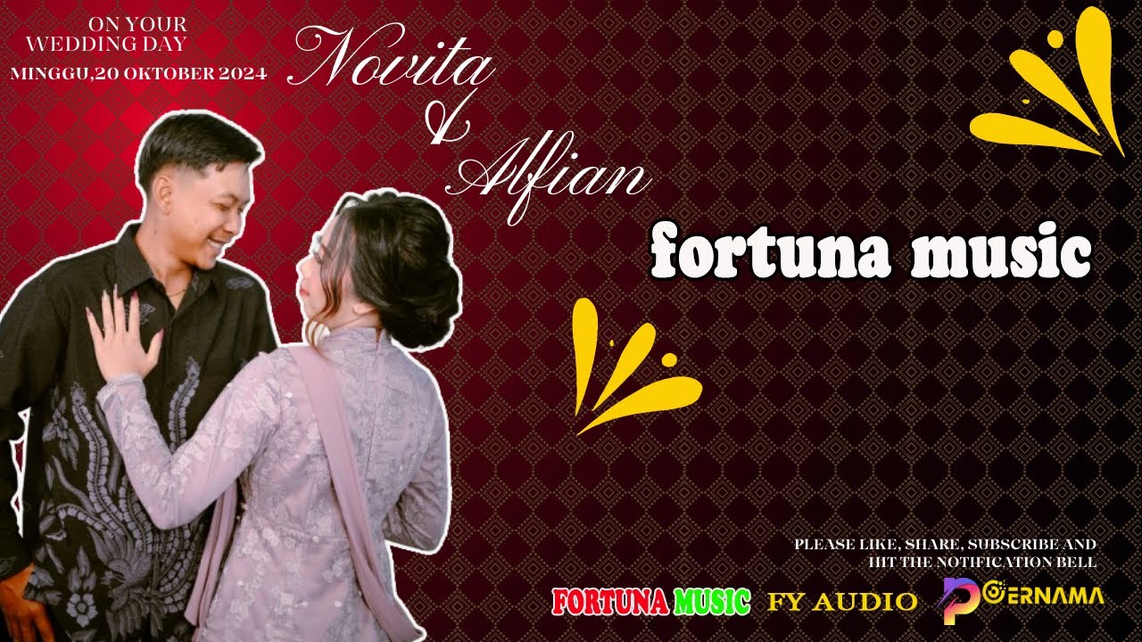 Live  WEDDING // NOVITA & ALFIAN / FORTUNA MUSIC / FY AUDIO / Poernama Studio
