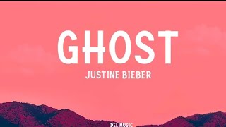 Justine Bieber - Ghost (Lyrics)                      #justinbieber #lyrics  #tophits