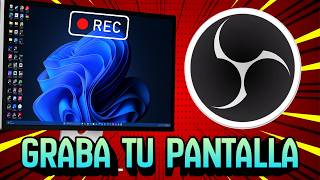 Cómo GRABAR la PANTALLA de tu PC con OBS Studio Guía Fácil