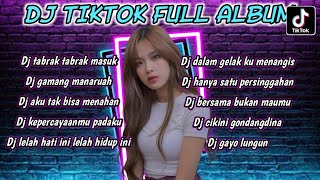 Download lagu DJ TIKTOK TERBARU 2023 - DJ TABRAK TABRAK MASUK -  DJ DALAM GELAKKU MENANGIS FULL ALBUM