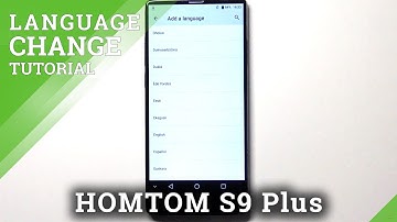 How to Change Language on HOMTOM S9 Plus – Adjust System Language