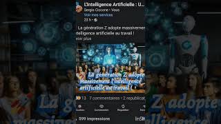 🚀 La génération Z l'IA au travail ! #optimisation #profil #cv #cadres #dirigeants #talents #linkedin