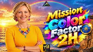 Mission Factor 2H: I make daily decisions based upon my values, vision and mission.